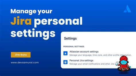 Manage Your Jira Personal Settings Tips And Tric Atlassian Community