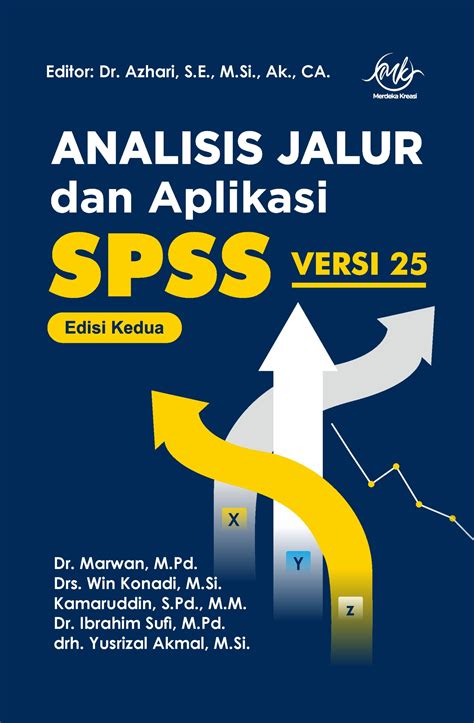 Analisis Jalur Dan Aplikasi SPSS Versi 25