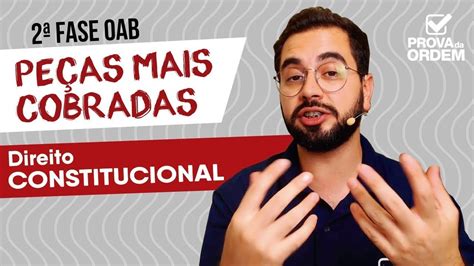 2ª Fase OAB Peças mais cobradas em Constitucional YouTube