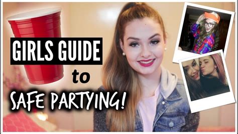 Girls Guide To Safe Partying Youtube