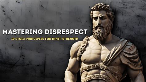 Mastering Disrespect 10 Stoic Principles For Inner Strength YouTube