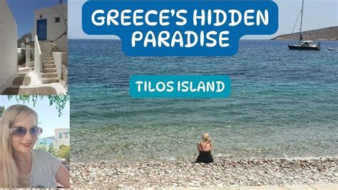 Hidden Paradise In Greece Tilos Island Youtube