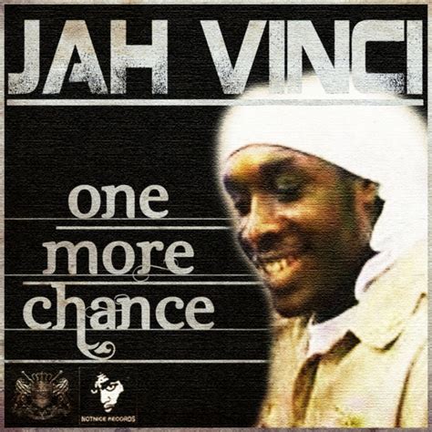 One More Chance Single By Jah Vinci Spotify