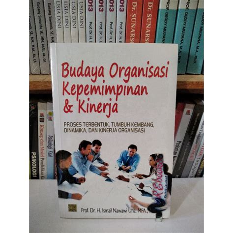 Jual Budaya Organisasi Kepemimpinan Kinerja Prof Dr H Ismail