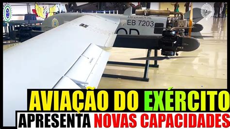 Avia O Do Ex Rcito Apresenta Novas Capacidades Drone Brasileiro