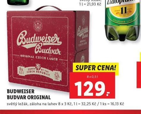 Pivo Budweiser Budvar Original Nab Dky V Lidl