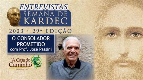 O Consolador Prometido Entrevista Inédita Com Prof José Passini