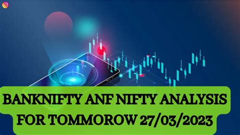 Market Analysis For 27 03 2023 Banknifty And Nifty50 Analysis By