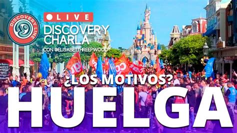 Directo Huelga En Disneyland Paris Qu Sucede Youtube