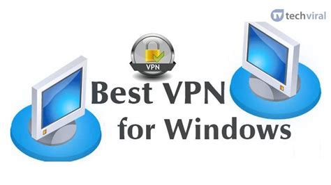 Meilleurs Vpn Pour Windows En