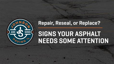 Repair Reseal Or Replace Signs Your Asphalt Needs Some Attention