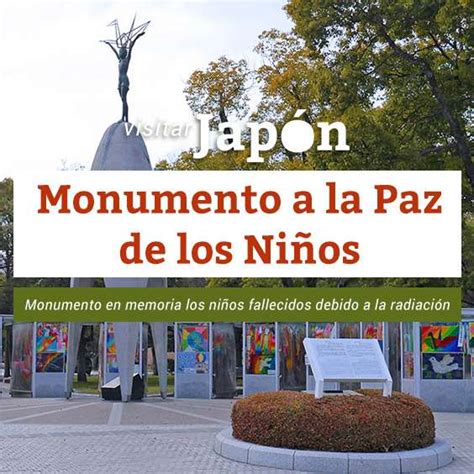 Monumento a la Paz de los Niños Hiroshima visitar Japón