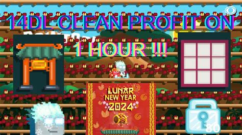 Growtopia 14DL LAZY PROFIT IN 1HOUR ON LUNAR NEW YEAR GROWTOPIA