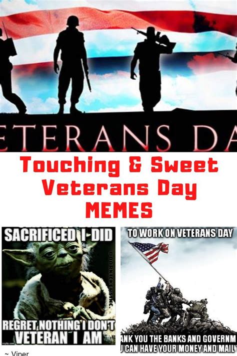 Sweet And Touching Veterans Day Memes Collection Guide For Geek Moms