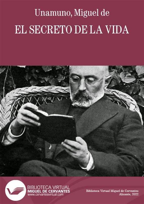 El Secreto De La Vida Miguel De Unamuno Biblioteca Virtual Miguel