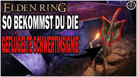 Elden Ring GEFLÜGELTE SCHWERT INSIGNIE Guide YouTube