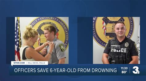 Kill Devil Hills Police Save 6 Year Old Boy From Drowning