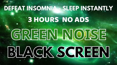 Defeat Insomnia With Green Noise Sound For Sleep Instantly Black