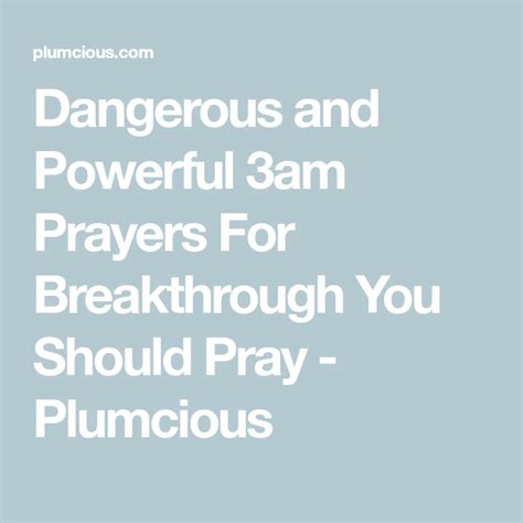 Dangerous And Powerful 3am Prayers For Breakthrough You Should Pray