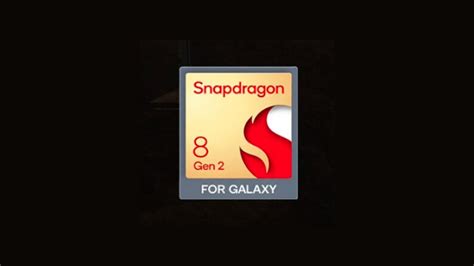 Snapdragon 8 Gen 2 For Galaxy chipset confirmed for Galaxy S23 - SamMobile