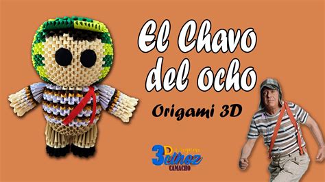 Como Hacer El Chavo Del Ocho En Origami 3D Bethoz Camacho YouTube