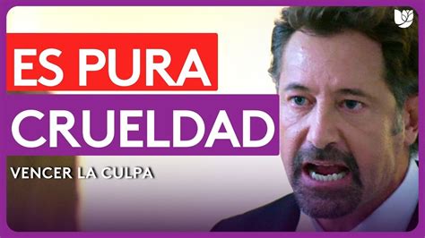 Leandro Humilla Sin Piedad A Su Esposa Vencer La Culpa Cap Tulo