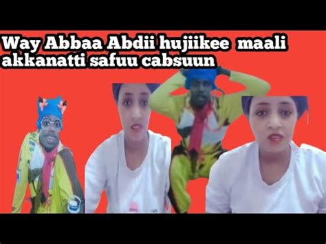 Abbaan Abdii Safuu Cabsee Keessa Kutee Jira YouTube