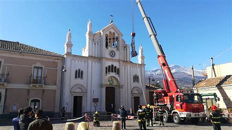 Post Sisma Santo Stefano 26 Dicembre 2018 Rimozione Pennacchio Chiesa Di Cosentini 14 02 2019