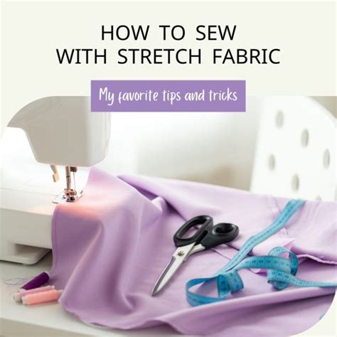 How To Sew With Stretch Fabric Tiana S Closet