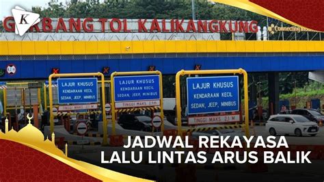 Jadwal One Way Contraflow Dan Ganjil Genap Arus Balik Lebaran 2023