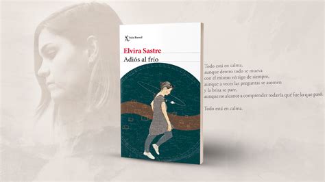 La Nueva Imagen De “adiós Al Frío” Uno De Los Poemarios De Elvira Sastre Infobae