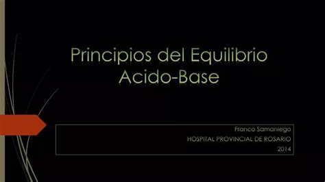 Ppt Principios Del Equilibrio Acido Base Powerpoint Presentation