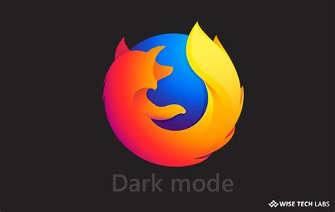 How To Enable Dark Mode In Firefox Browser Firefox Dark Browser