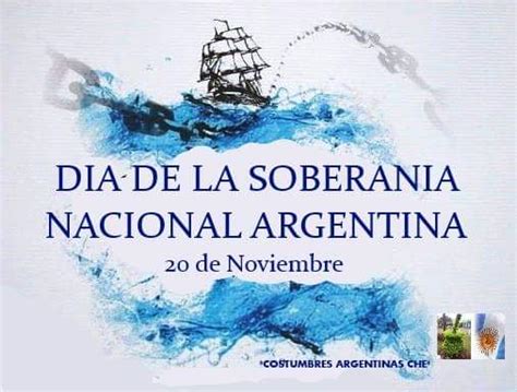 20 De Noviembre Día De La Soberania Nacional El Mirador