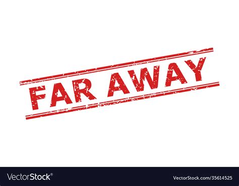 Far Away Stamp With Grunged Surface And Double Vector Image