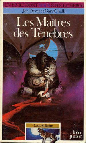 Les Maîtres des ténèbres Loup solitaire tome 1 Joe Dever