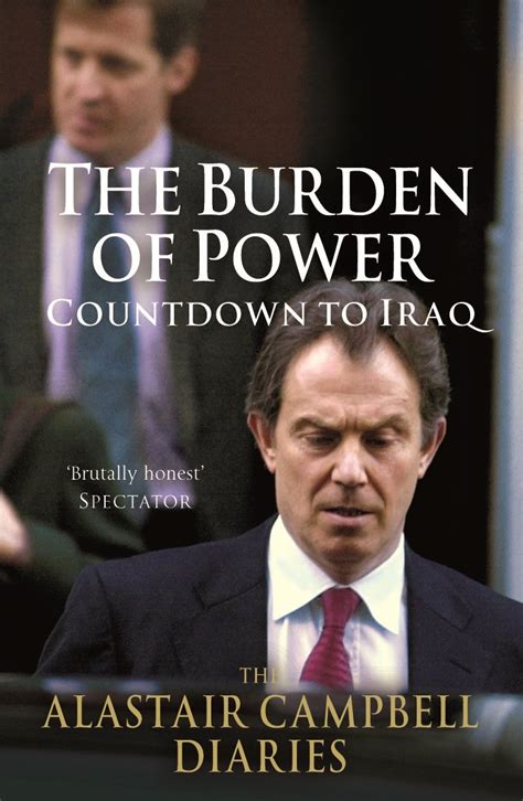 The Burden of Power (The Alastair Campbell Diaries): Campbell, Alastair ...