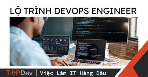 B C Trong L Tr Nh Tr Th Nh Devops Engineer Topdev