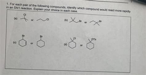 Solved 1 For Each Pair Of The Following Compounds Identify