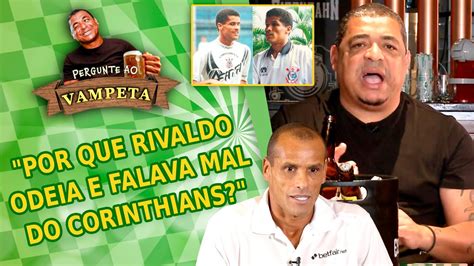 Por Que RIVALDO ODEIA E FALAVA MAL Do CORINTHIANS PERGUNTE AO