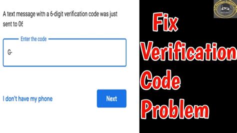 How To Solve Google Account A Text Message Digit Verification Code