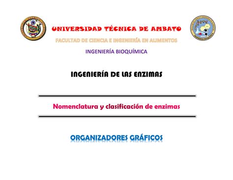 Solution Nomenclatura Y Clasificacion De Enzimas Ingenieria De Las