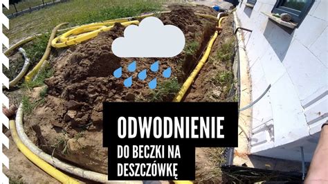 Jak Wykona Em Odwodnienie Cian Fundamentowych I Odprowadzenie Wody