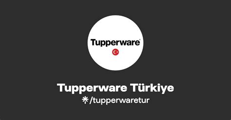 Tupperware Türkiye Linktree