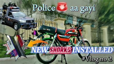 New Shorks Installed Video Banta Howa Police Na Pakar Liya😱😨 Vlog