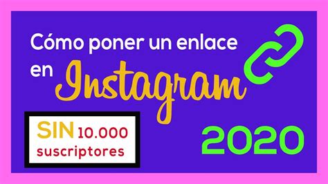 Como Poner Un Link O Enlace En Instagram Sin K Seguidores