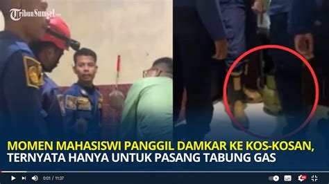 Momen Mahasiswi Panggil Damkar Ke Kos Kosan Ternyata Hanya Untuk