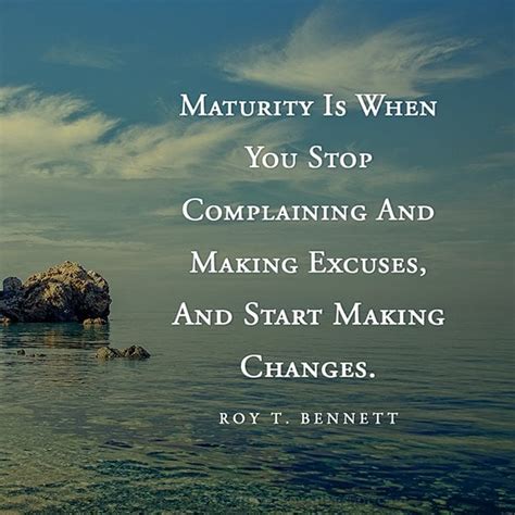 183 Maturity Quotes To Inspire Growth And Success