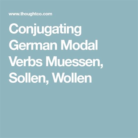 The Words Conjugating German Modal Verbs Muessen Sollen Wo