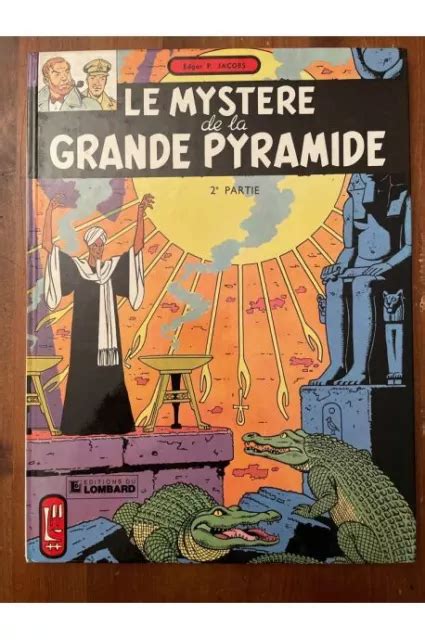 Le Myst Re De La Grande Pyramide Tome Edgar P Jacobs Eur